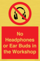 no-headphones-or-ear-buds-in-the-workshop~